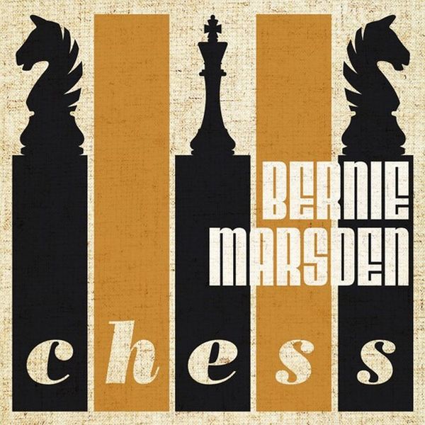 Bernie Marsden|Chess Bernie Marsden|Chess