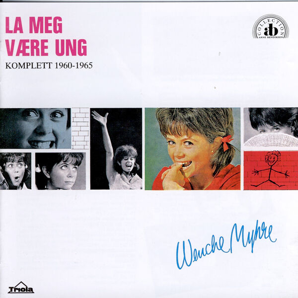 Wenche Myhre|La Meg Være Ung Wenche Myhre|La Meg Være Ung