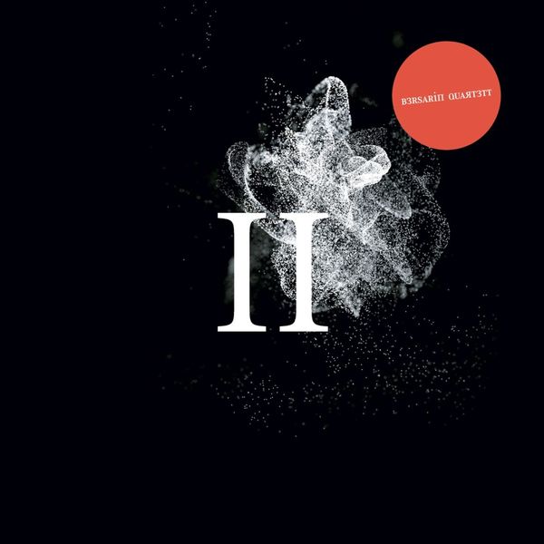 Bersarin Quartett|II Bersarin Quartett|II