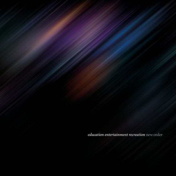New Order|Education, Entertainment, Recreation (Live) New Order|Education, Entertainment, Recreation (Live)