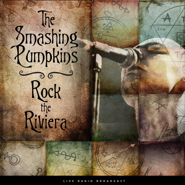 The Smashing Pumpkins|Rock the Riviera (live)