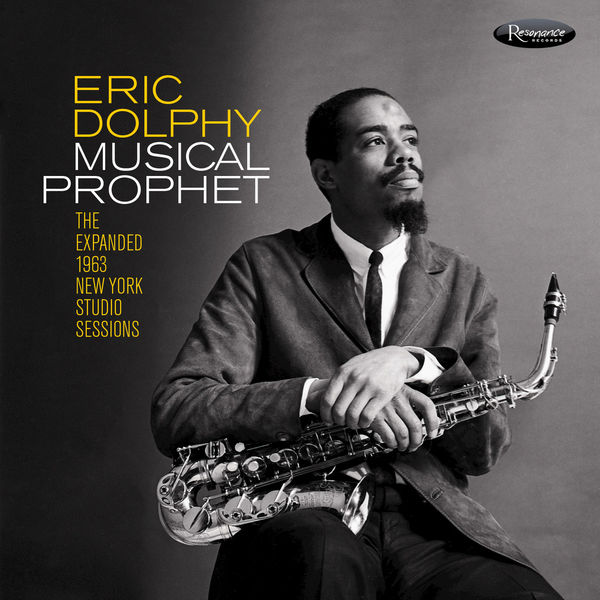 Eric Dolphy|Musical Prophet: The Expanded 1963 New York Studio Sessions