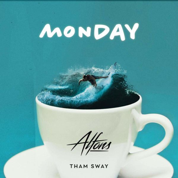 Alfons|Monday (feat. Tham Sway) Alfons|Monday (feat. Tham Sway)