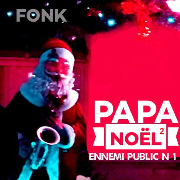 Fonk - Papa noël covidé 2 Fonk - Papa noël covidé 2