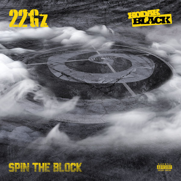 22Gz - Spin the Block (feat. Kodak Black) 22Gz - Spin the Block (feat. Kodak Black)