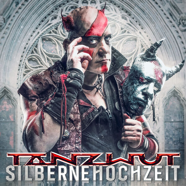 Tanzwut|Silberne Hochzeit Tanzwut|Silberne Hochzeit