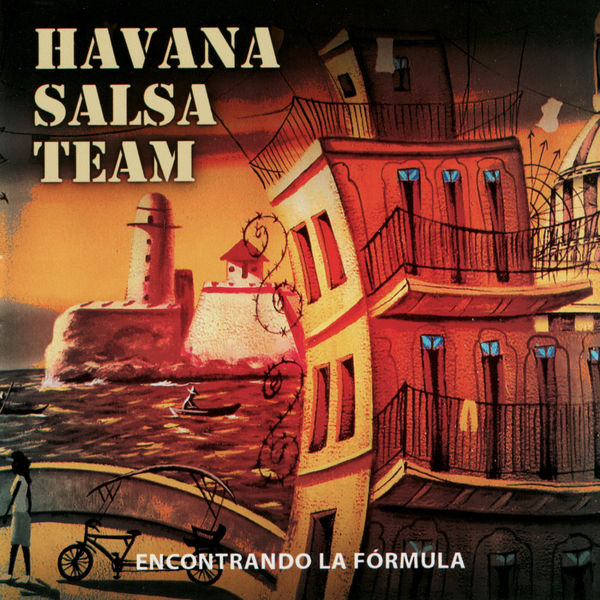 Havana Salsa Team|Encontrando La Fórmula Havana Salsa Team|Encontrando La Fórmula