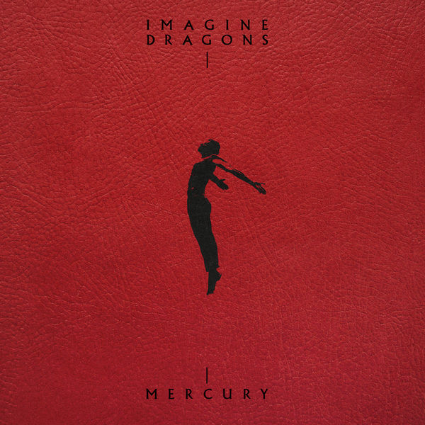 Imagine Dragons|Mercury - Acts 1 & 2 Imagine Dragons|Mercury - Acts 1 & 2