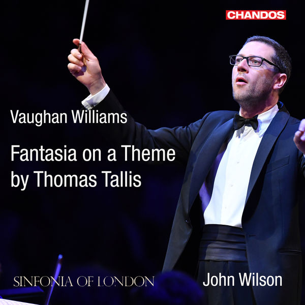 Sinfonia Of London|Vaughan Williams: Fantasia on a Theme by Thomas Tallis Sinfonia Of London|Vaughan Williams: Fantasia on a Theme by Thomas Tallis