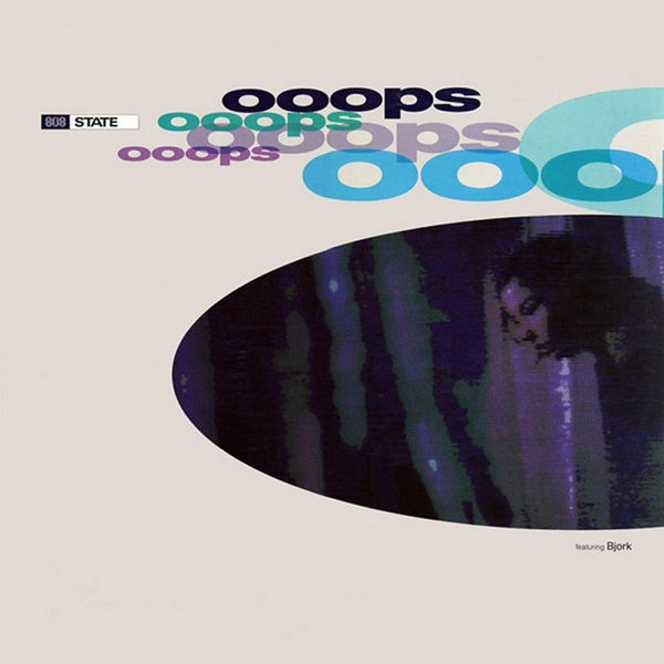 808 State - Ooops 808 State - Ooops