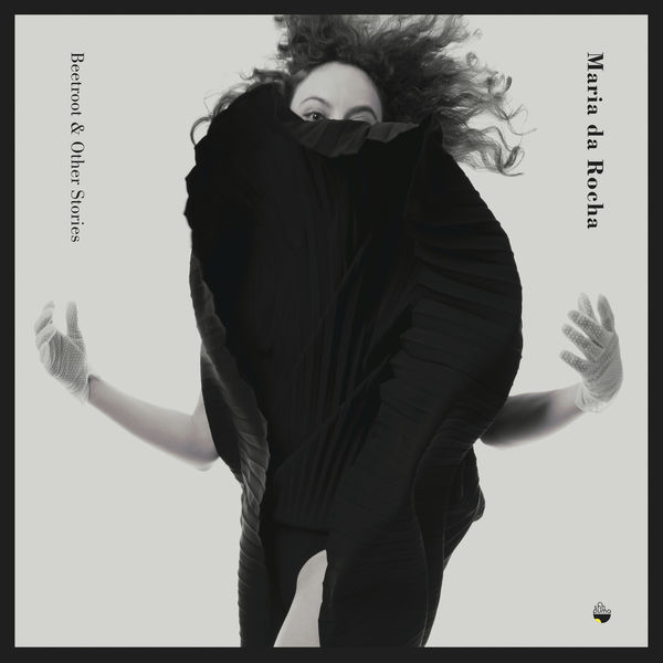 Maria da Rocha - Beet Root & Other Stories Maria da Rocha - Beet Root & Other Stories