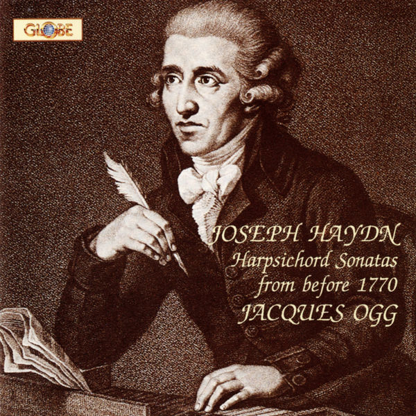 Jacques Ogg|Haydn: Harpsichord Sonatas from Before 1770