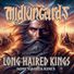 Midjungards Long Haired Kings