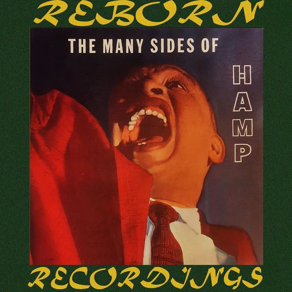 Lionel Hampton - The Many Sides Of Hamp (HD Remastered) Lionel Hampton - The Many Sides Of Hamp (HD Remastered)