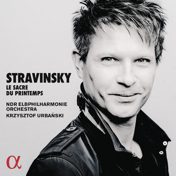 NDR Elbphilharmonie Orchestra - Stravinsky: Le Sacre du Printemps NDR Elbphilharmonie Orchestra - Stravinsky: Le Sacre du Printemps