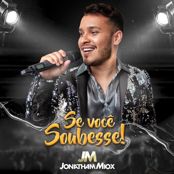 Jonatham Miox - Se Você Soubesse Jonatham Miox - Se Você Soubesse