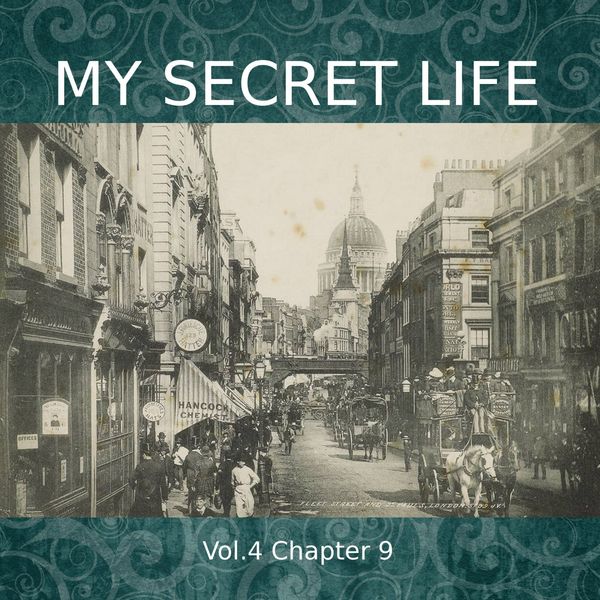 Dominic Crawford Collins - My Secret Life, Vol. 4 Chapter 9 Dominic Crawford Collins - My Secret Life, Vol. 4 Chapter 9
