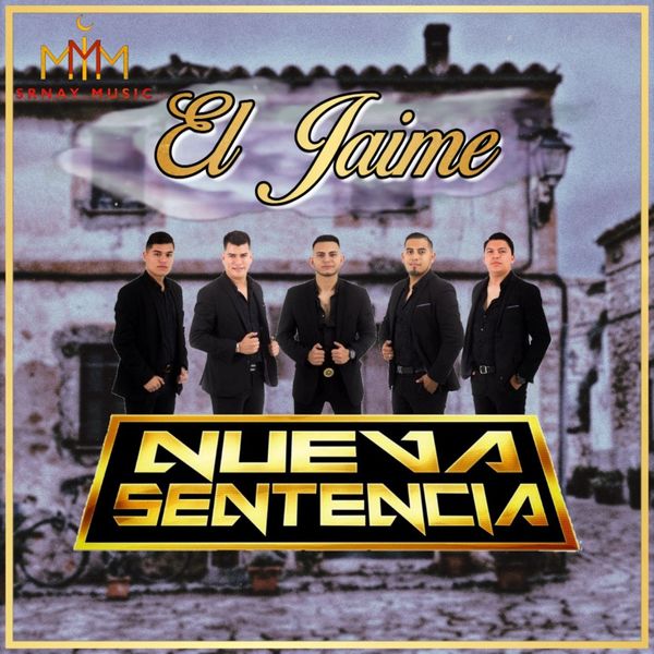 Nueva Sentencia - El Jaime Nueva Sentencia - El Jaime