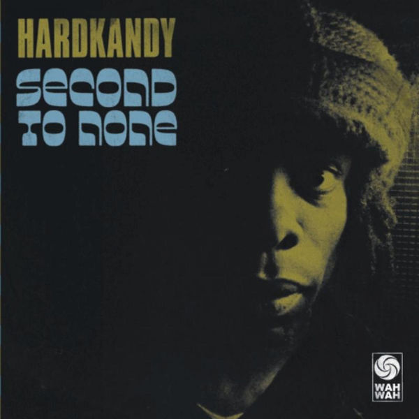 Hardkandy - Second to None Hardkandy - Second to None