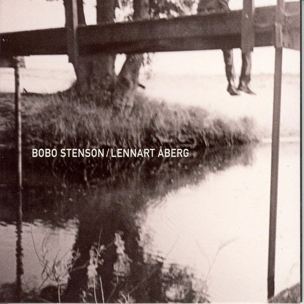 Bobo Stenson|Bobo Stenson / Lennart Åberg