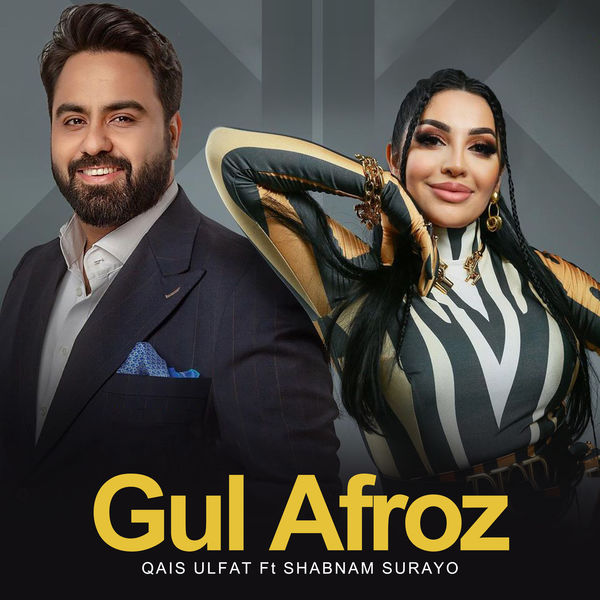 Gul Afroz, Qais Ulfat - Qobuz