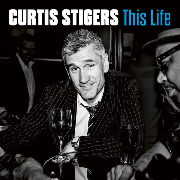 Curtis Stigers|This Life Curtis Stigers|This Life