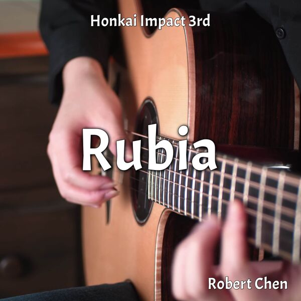 Robert Chen|Rubia (From "Honkai Impact 3rd")