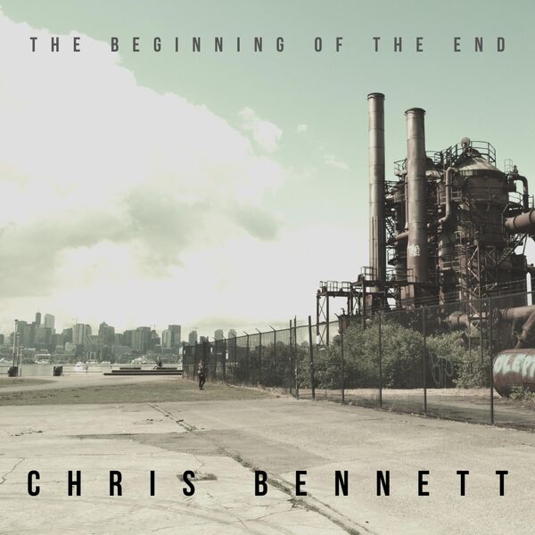 Chris Bennett|The Beginning of the End