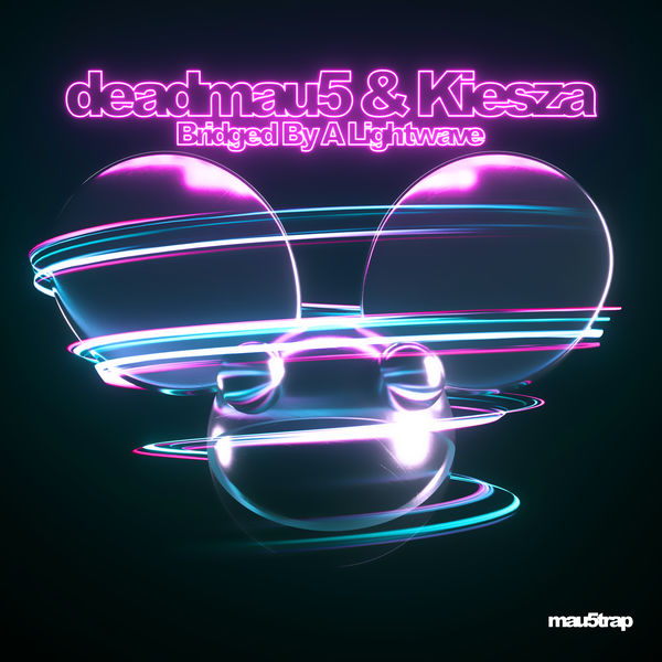 Deadmau5 - Bridged By A Lightwave Deadmau5 - Bridged By A Lightwave