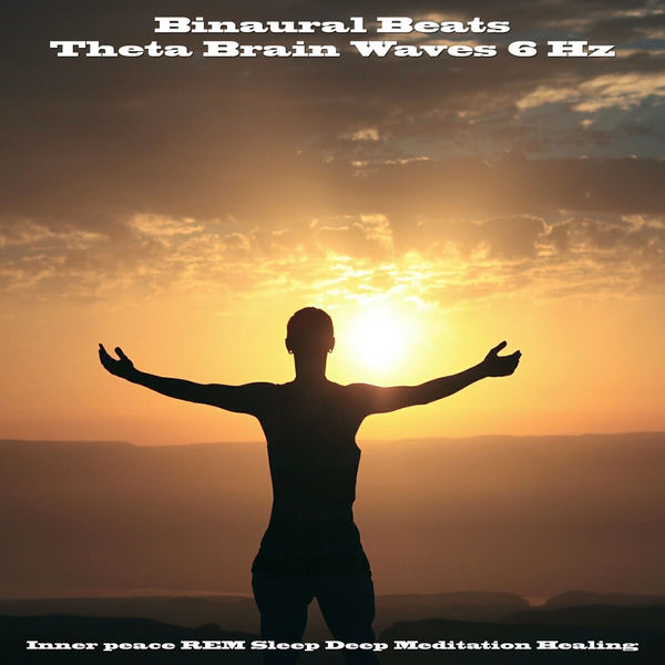 Binaural Beats - Theta Brain Waves 6 Hz Inner Peace REM Sleep Deep Meditation Healing Binaural Beats - Theta Brain Waves 6 Hz Inner Peace REM Sleep Deep Meditation Healing