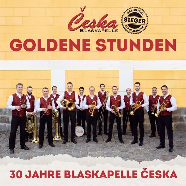 Blaskapelle Ceska - Goldene Stunden Blaskapelle Ceska - Goldene Stunden
