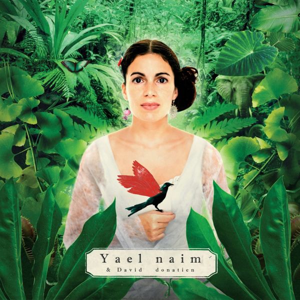Yael Naim|She Was a Boy Yael Naim|She Was a Boy