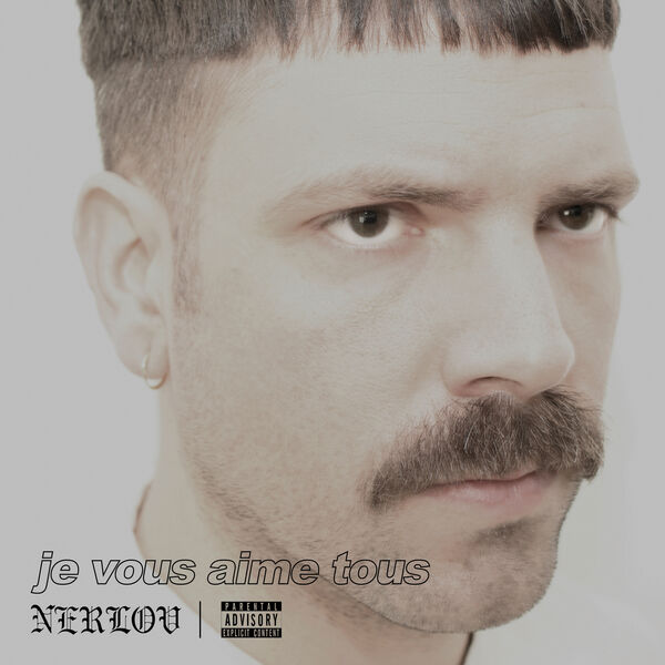 Nerlov - Je vous aime tous Nerlov - Je vous aime tous