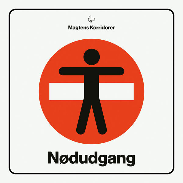 Magtens Korridorer|Nødudgang Magtens Korridorer|Nødudgang