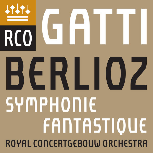Royal Concertgebouw Orchestra - Berlioz: Symphonie fantastique (Live) Royal Concertgebouw Orchestra - Berlioz: Symphonie fantastique (Live)