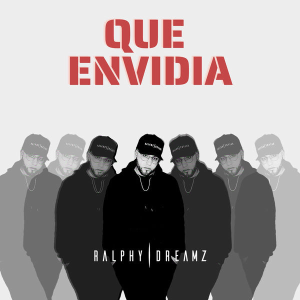 Ralphy Dreamz|Que Envidia