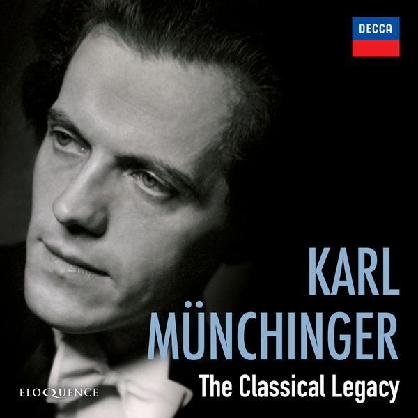Karl Münchinger - Karl Munchinger - The Classical Legacy Karl Münchinger - Karl Munchinger - The Classical Legacy
