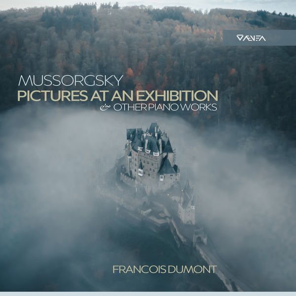 François Dumont|Mussorgsky: Pictures at an Exhibition & Other Piano Works