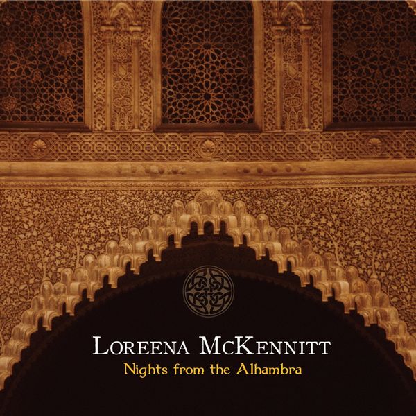 Loreena McKennitt|Nights from the Alhambra (Live) Loreena McKennitt|Nights from the Alhambra (Live)
