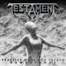 Practice What You Preach (Remastered 2026), Testament - Qobuz