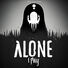 Alone I Play Fall into Sleep