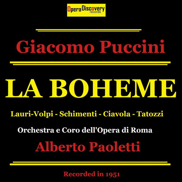 Giacomo Lauri-Volpi - Puccini: La Bohème (Remastered) Giacomo Lauri-Volpi - Puccini: La Bohème (Remastered)
