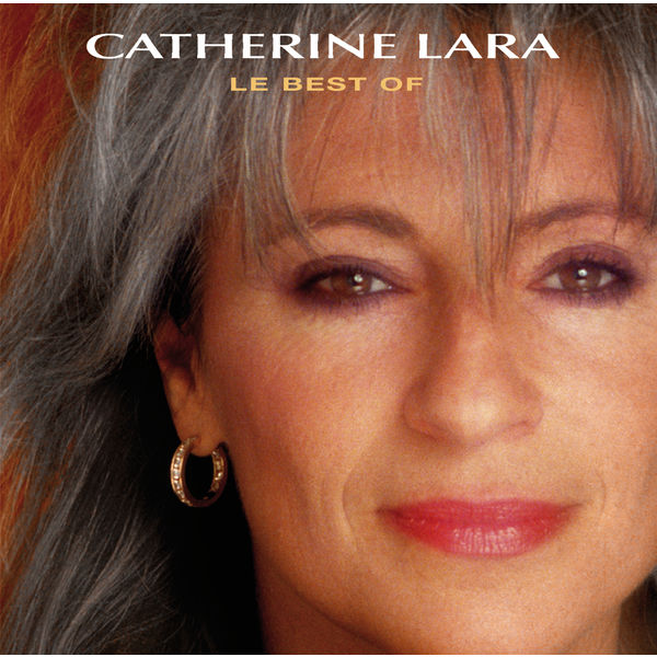 Catherine Lara|Best Of Catherine Lara