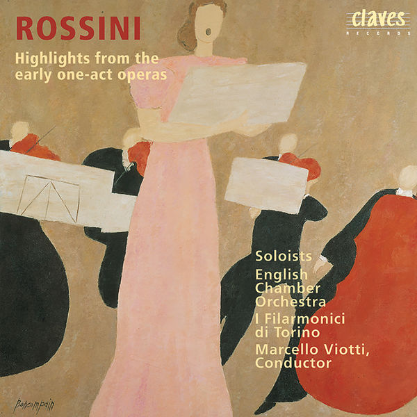 Various Artists - Rossini: Highlights from his early One-Act Operas Various Artists - Rossini: Highlights from his early One-Act Operas