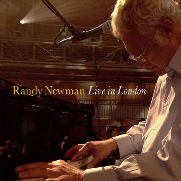 Randy Newman|Live in London (Live) Randy Newman|Live in London (Live)