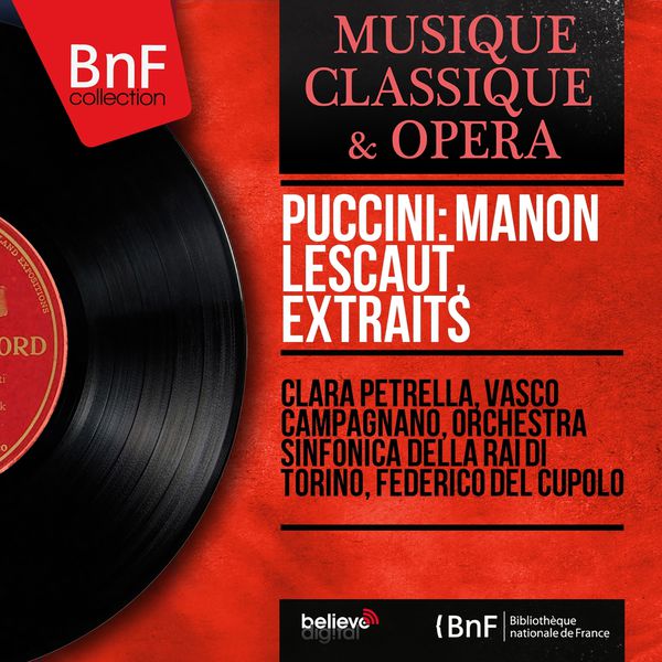 Clara Petrella|Puccini: Manon Lescaut, extraits (Mono Version)