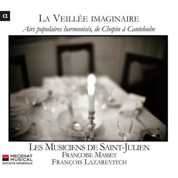 François Lazarevitch - Airs populaires harmonisés, de Chopin à Canteloube François Lazarevitch - Airs populaires harmonisés, de Chopin à Canteloube