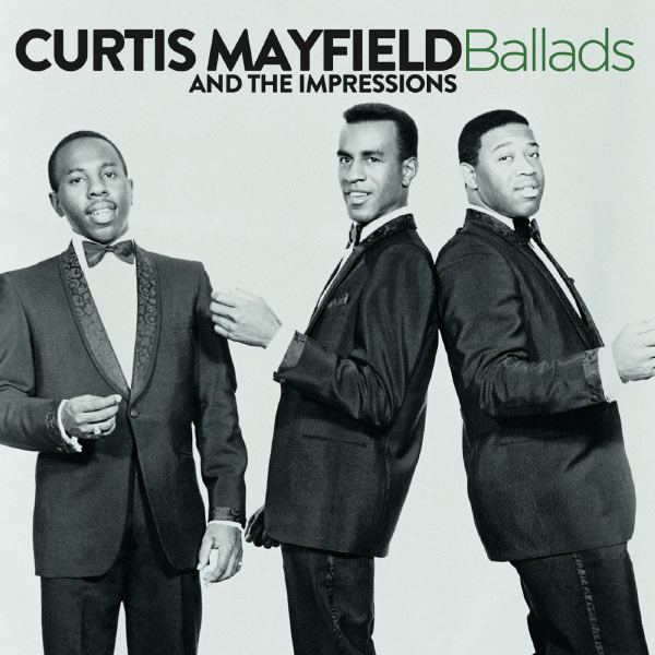 Curtis Mayfield - Ballads Curtis Mayfield - Ballads