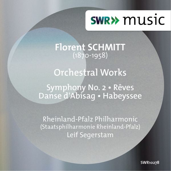 Staatsphilharmonie Rheinland-Pfalz - Schmitt: Orchestral Works Staatsphilharmonie Rheinland-Pfalz - Schmitt: Orchestral Works