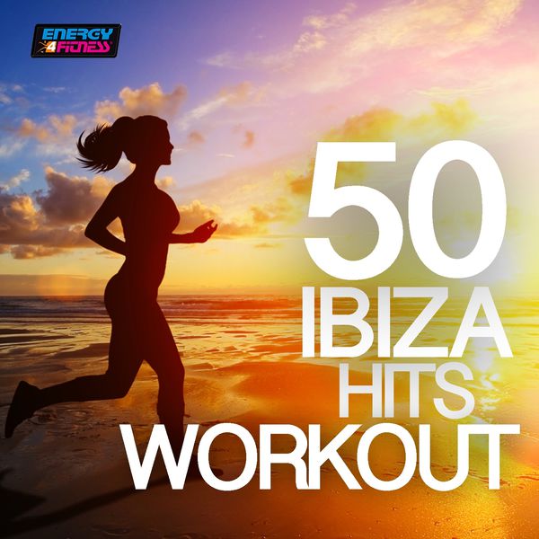 Various Artists|50 Ibiza Hits Workout (BPM 110-144)